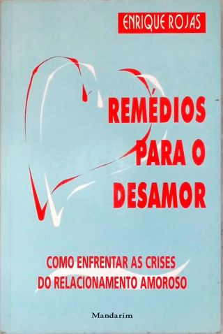 Remédios Para O Desamor