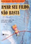 Amar Seu Filho Não Basta