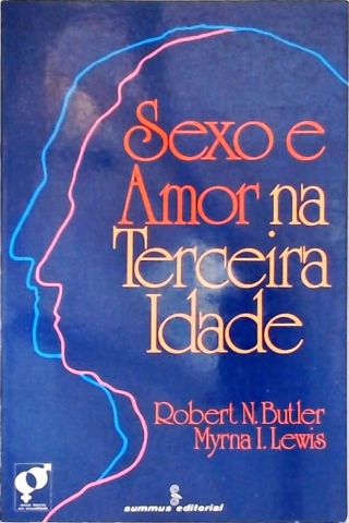 Sexo e Amor na Terceira Idade