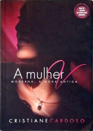 A Mulher Moderna, À Moda Antiga
