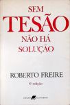 Sem Tesão Não Há Solução