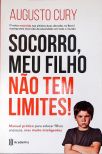 Socorro, meu filho não tem limites!