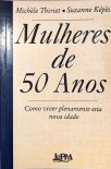 Mulheres de 50 Anos