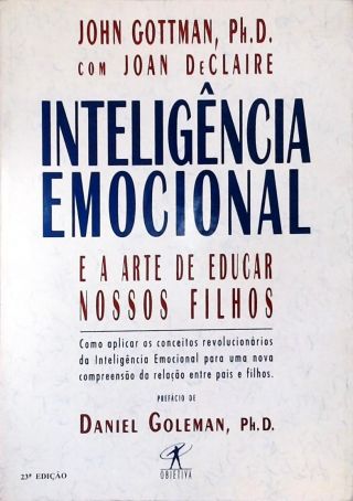Inteligência Emocional E A Arte De Educar Nossos Filhos