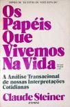 Os Papéis Que Vivemos na Vida