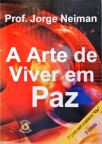 A Arte De Viver Em Paz