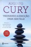 Treinando A Emoção Para Ser Feliz