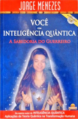 Você Com Inteligência Quântica (Inclui Cd)