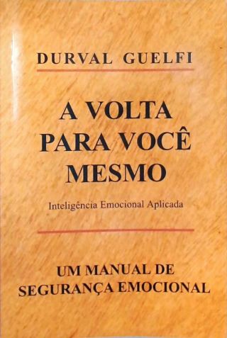 A Volta Para Você Mesmo