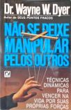 Não Se Deixe Manipular Pelos Outros