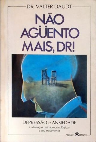 Não Aguento Mais, Dr!