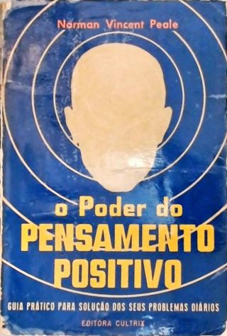 O Poder do Pensamento Positivo