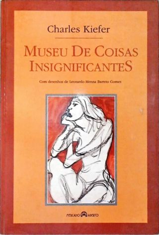 Museu De Coisas Insignificantes
