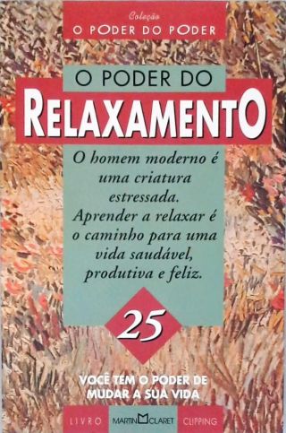 O Poder Do Relaxamento