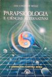 Parapsicologia E Ciências Alternativas