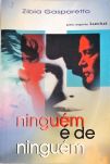 Ninguém É De Ninguém
