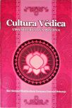 Cultura Védica - Uma Alternativa Positiva