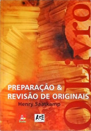 O Livro - Preparação E Revisão De Originais