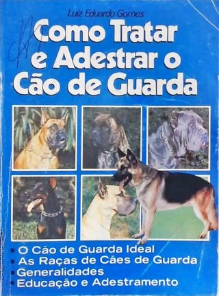 Como Tratar E Adestrar O Cão De Guarda
