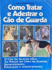 Como Tratar E Adestrar O Cão De Guarda