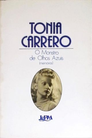 O Monstro de Olhos Azuis - Memórias