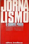 Jornalismo: O Quarto Poder