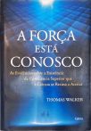 A Força Está Conosco