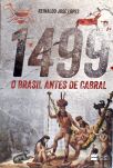 1499: O Brasil antes de Cabral
