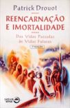 Reencarnação E Imortalidade