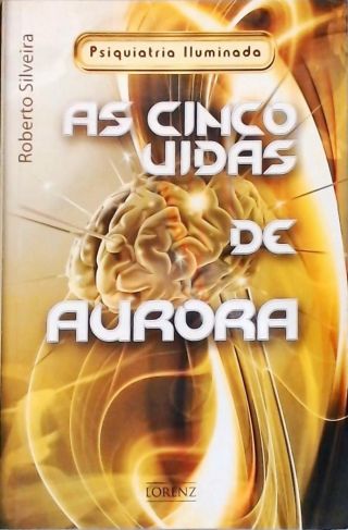 As Cinco Vidas de Aurora