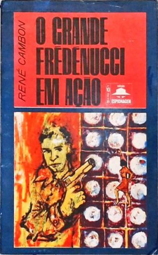 O Grande Frédénucci em Ação