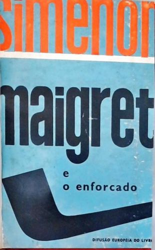 Maigret e o Enforcado