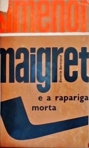Maigret E A Rapariga Morta