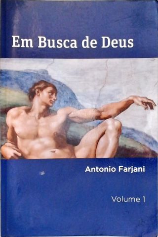 Em Busca de Deus - Vol. 1