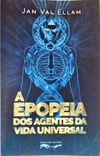 A Epopeia dos Agentes da Vida Universal