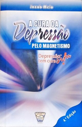 A Cura da Depressão pelo Magnetismo