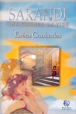 Sarandi: Na Ciranda Da Vida