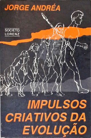 Impulsos Criativos Da Evolução
