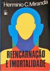 Reencarnação e Imortalidade
