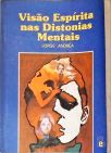 Visão Espírita nas Distonias Mentais
