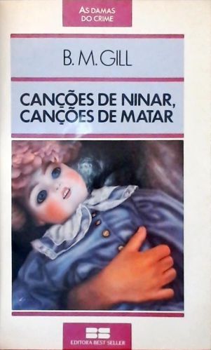 Canções de Ninar, Canções de Matar