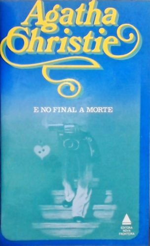 E no Final a Morte