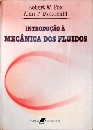 Introdução a Mecânica Dos Fluídos