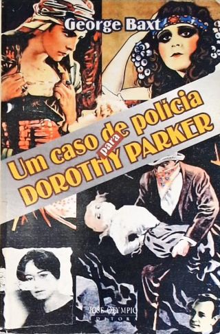 Um Caso De Polícia Para Dorothy Parker