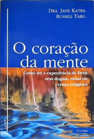 O Coração Da Mente