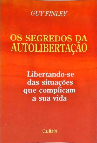 Os Segredos Da Autolibertação