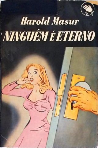 Ninguém é Eterno