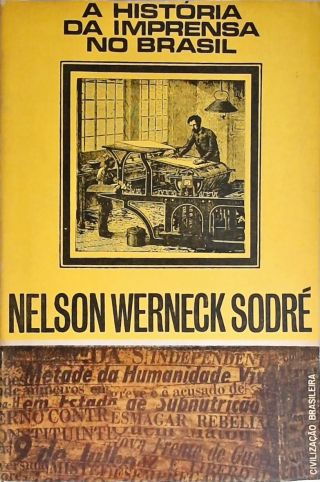 A História da Imprensa no Brasil