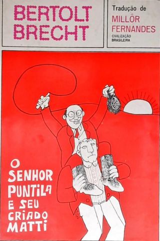 O Senhor Puntila E Seu Criado Matti