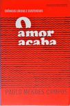 O Amor Acaba